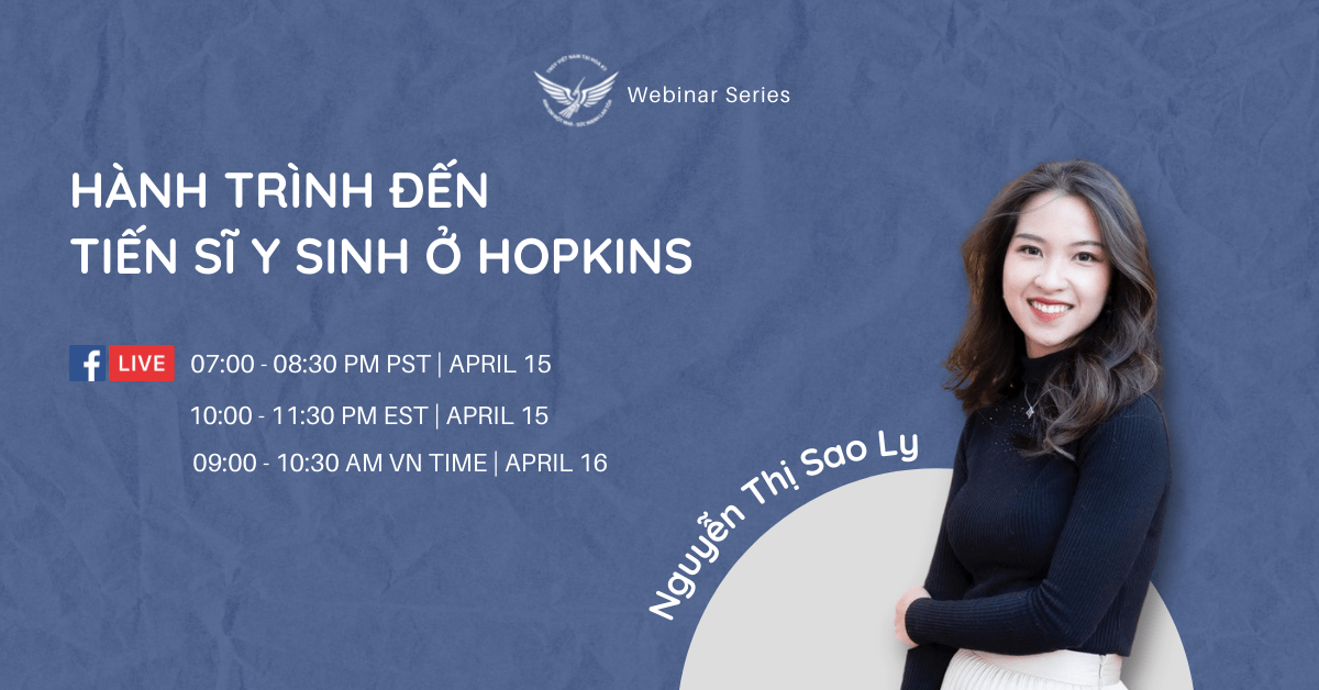 [AVSPUS Webinar Series] Hành trình đến Tiến sĩ Y Sinh ở Hopkins của 9x Việt Sao Ly